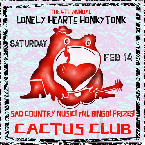The 4th Annual Lonely Hearts Honkytonk