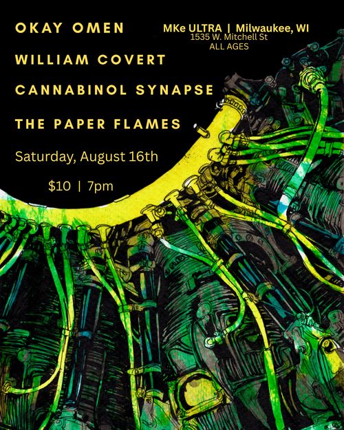 kay omen; william covert (CHI); cannabinol synapse; the paper flames