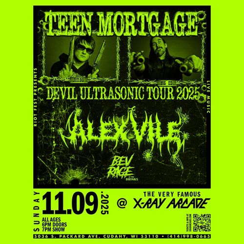 Teen Mortgage / Alex Vile / Bev Rage & The Drinks