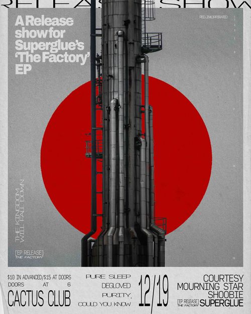 Superglue • Shoobie • Mourning Star • Courtesy