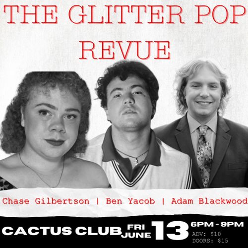 Chase Gilbertson • Ben Yacob • Adam Blackwood
