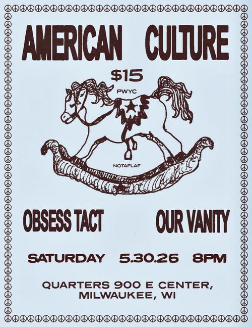 American Culture, Obsess Tact, Our Vanity