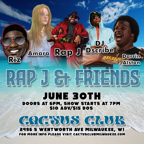 Rap J • Riz • Amara • DJ Dscribe • Darrin Alston