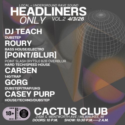 DJ Teach • Roury • [Point/Blur] • Carsen • Gorg • Casey Purp