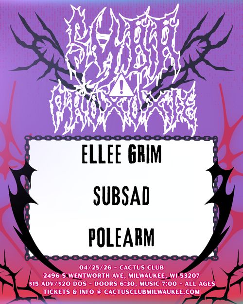 Sybyr • Proxoxie • Polearm • Subsad • Ellee Grim