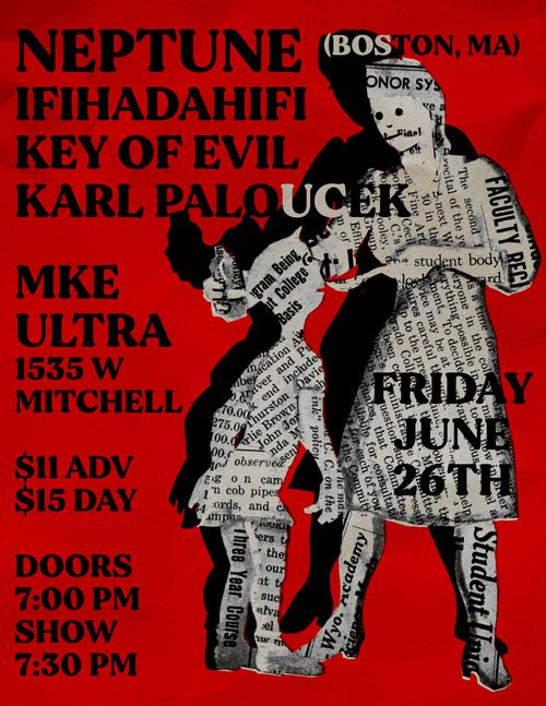 Neptune, IfIHadAHiFi, Key of Evil, Karl Paloucek