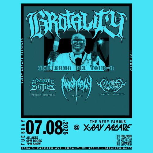 Brotality / Ancient Entities / Anomaly / Cannibal Abortion
