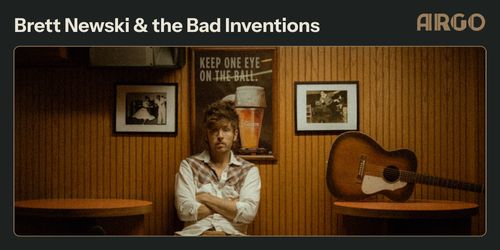 Brett Newski & The Bad Inventions w/ Max & The Fellow Travelers