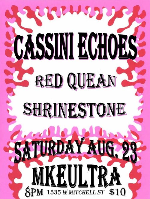 Cassini Echoes; Red Quean; Shrinestone