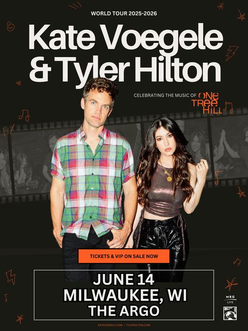 Kate Voegele & Tyler Hilton: Celebrating The Music of One Tree Hill
