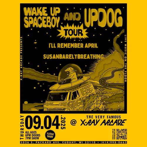 Wake Up Spaceboy / Updog / I'll Remember April / Susanbarelybreathing