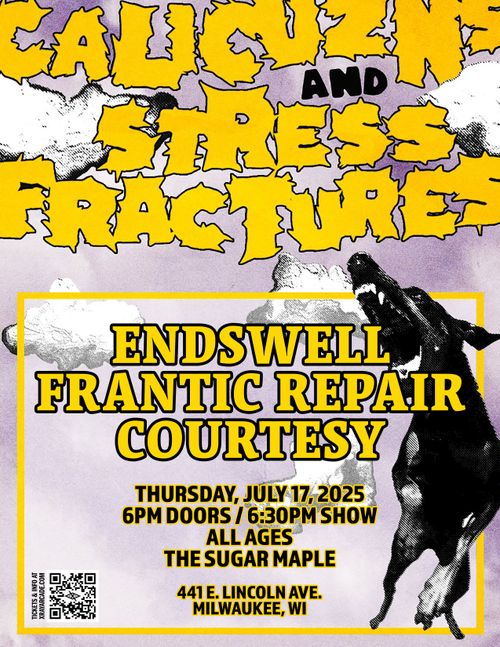 Cali Cuzns / Stress Fractures / Endswell / Frantic Repair / Courtesy