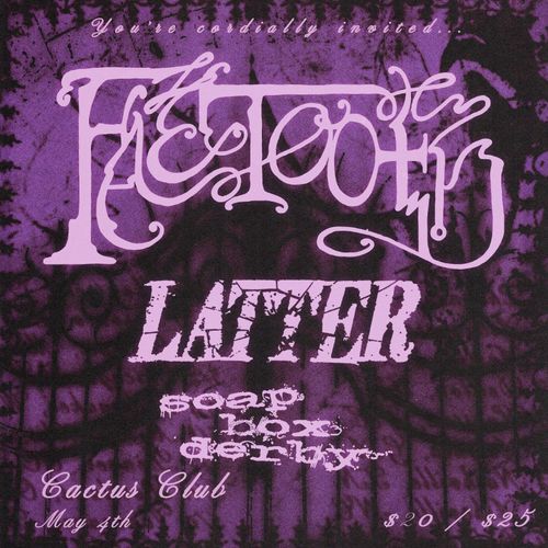 Faetooth • Latter • Soap Box Derby