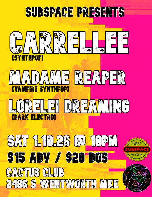 Carrellee • Madame Reaper • Lorelei Dreaming