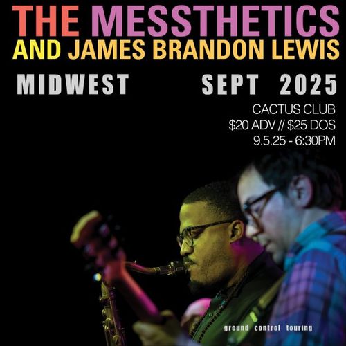 The Messthetics • James Brandon Lewis