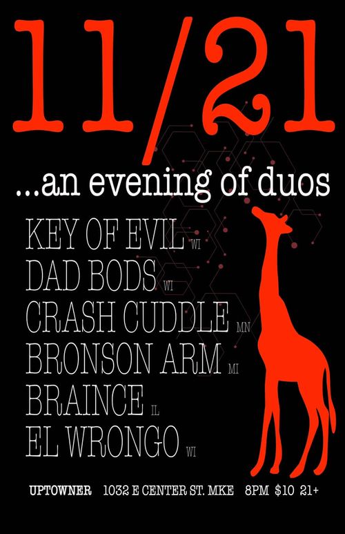 Key of Evil, Dad Bods, Crash Cuddle, Bronson Arm, Braince, El Wrongo