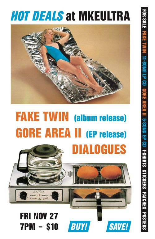 Fake Twin (album release) /  Gore Area II (EP release) /  Dialogues