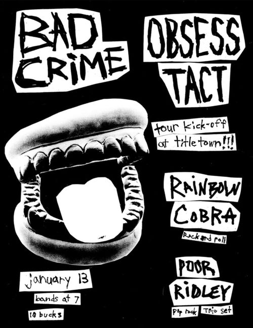 Bad Crime, Obsess Tact, Rainbow Cobra, Poor Ridley