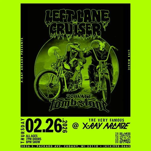 Left Lane Cruiser / 20 Watt Tombstone