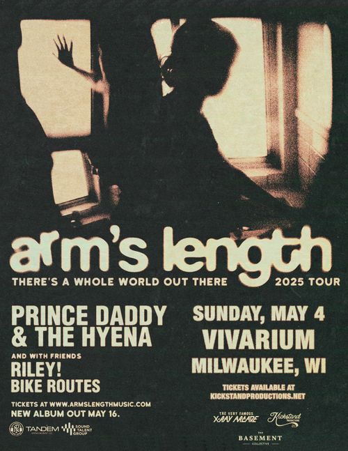 Arm's Length / Prince Daddy & The Hyena / Riley! / Bike Routes