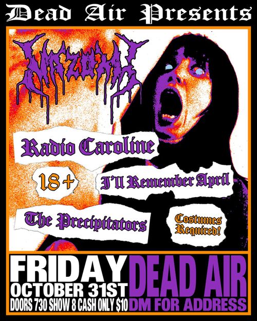 Mazoku, I'll Remember April, Radio Caroline, The Precipitators