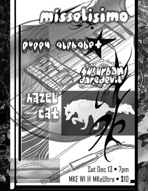 Puppy Alphabet, Misselisimo, Suburban Daredevils, Hazel Cat