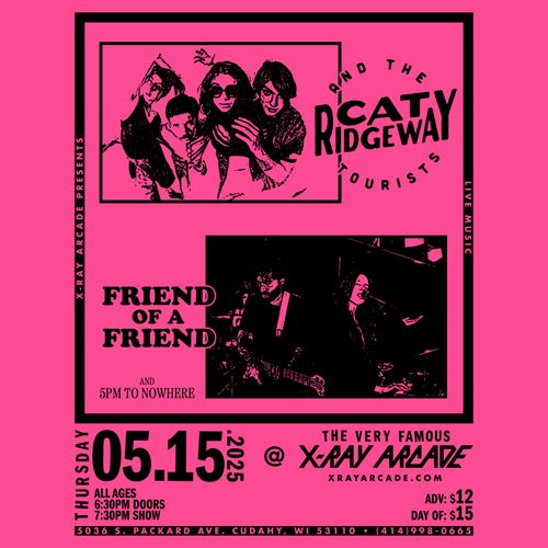 Cat Ridgeway & The Tourists / Friend Of A Friend / 5 PM To Nowhere