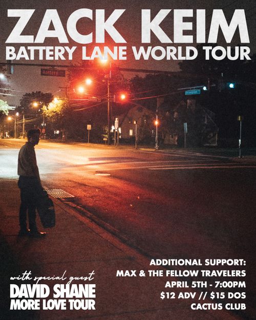 Zack Keim • David Shane • Max & The Fellow Travelers