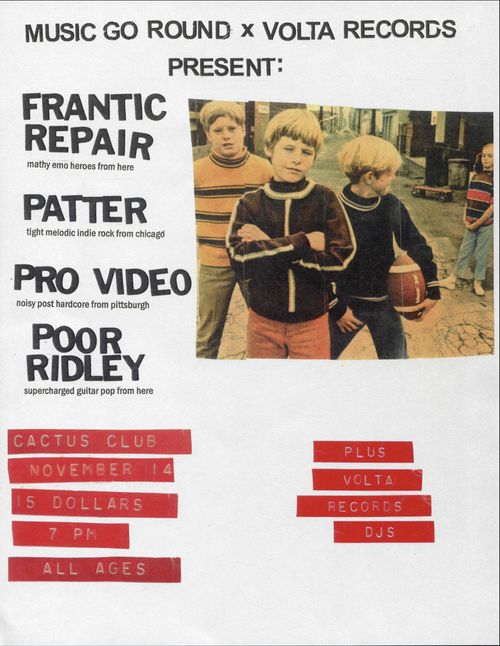 Frantic Repair, Poor Ridley, Patter, Pro Video