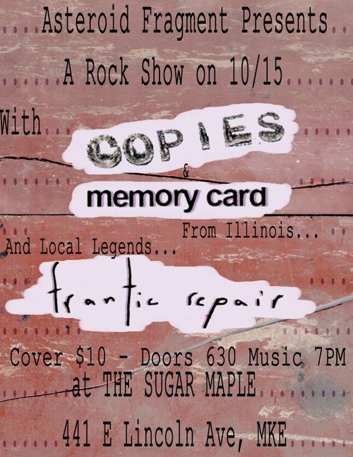 COPIES, Memory Card, Frantic Repair, Asteroid Fragment Quartet
