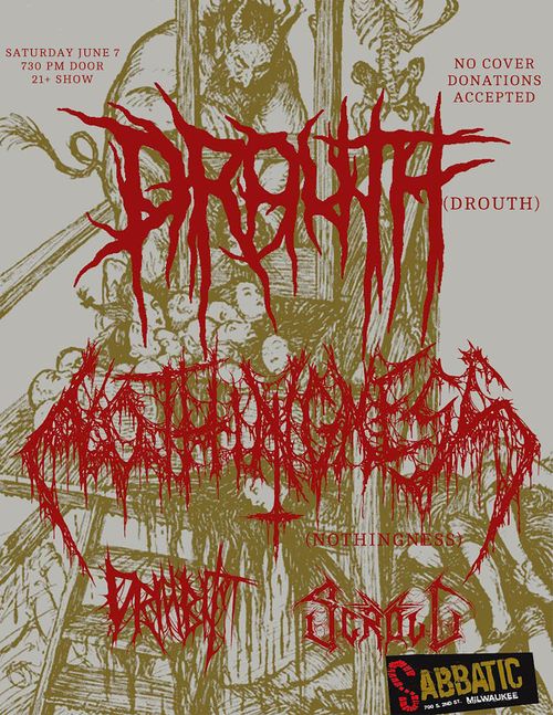 Drouth / Nothingness / Drillbit / Scroll
