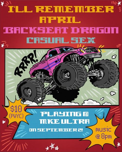 Backseat Dragon, I'll Remember April, Casual Sex
