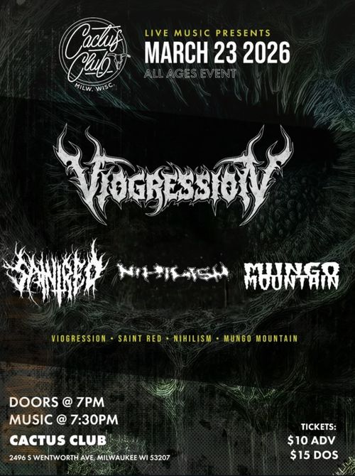 Viogression • Saint Red • Nihilism • Mungo Mountain