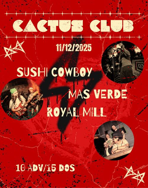 Sushi Cowboy • Mas Verde • Royal Mill