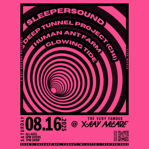 Sleepersound / Deep Tunnel Project / Human Ant Farm / Glowingtide