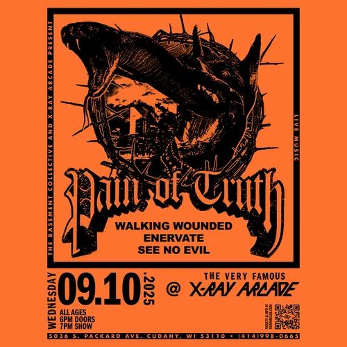 Pain of Truth / Walking Wounded / Enervate / See No Evil