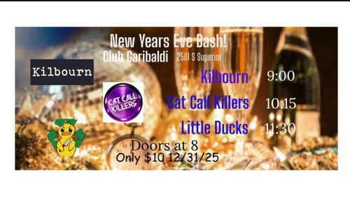 Kilbourn, Cat Call Killers, Little Ducks