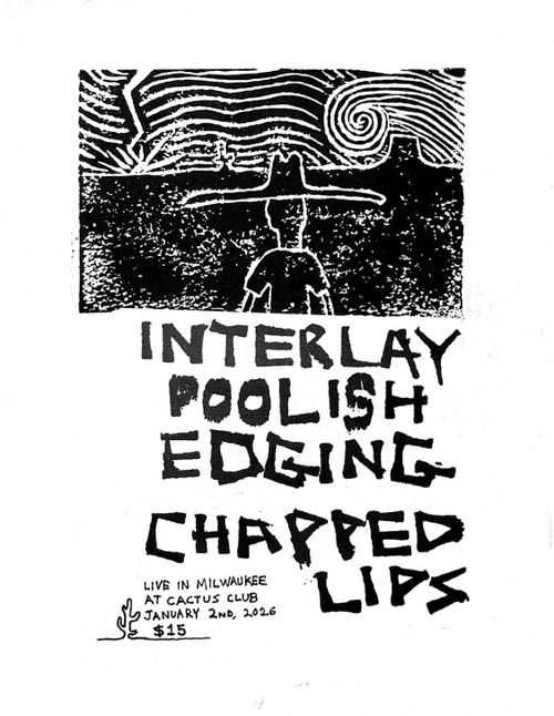 Interlay • Poolish • Edging • Chapped Lips