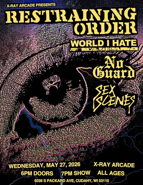 Restraining Order / World I Hate / No Guard / Sex Scenes