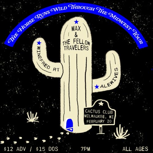 Max & The Fellow Travelers • Winefred RT • Alewives