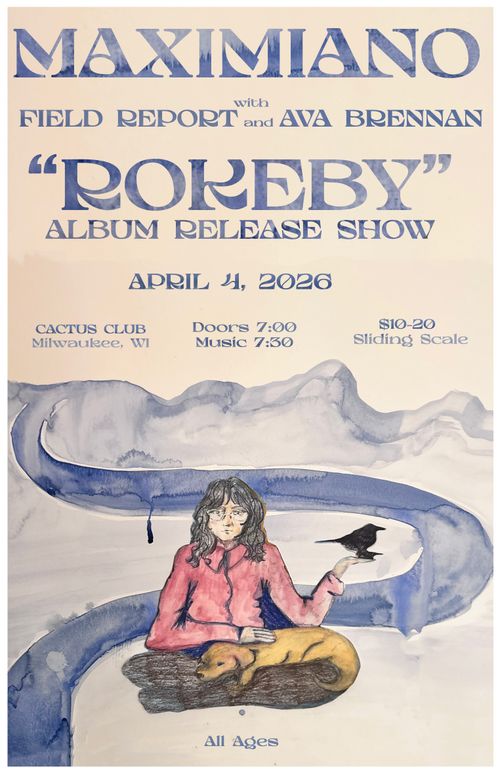 Maximiano • Field Report • Ava Brennan