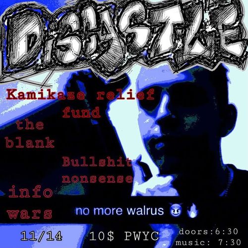 The Blank, Kamikaze Relief Fund, Bullshit Nonsense, Info Wars