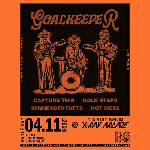 Goalkeeper / Capture This / Gold Steps / Minnesota Fatts / Hot Mess