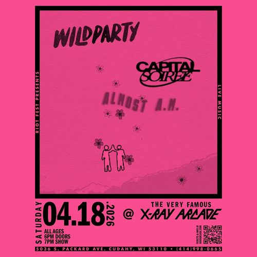 Wild Party / Capital Soiree / Almost A.M.