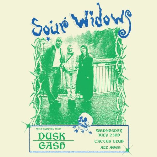 Sour Widows • Dusk • Gash