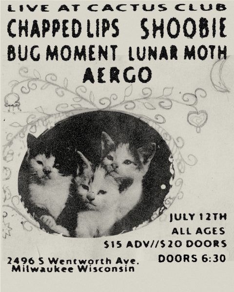 Chapped Lips • Shoobie • Bug Moment • Lunar Moth • Aergo
