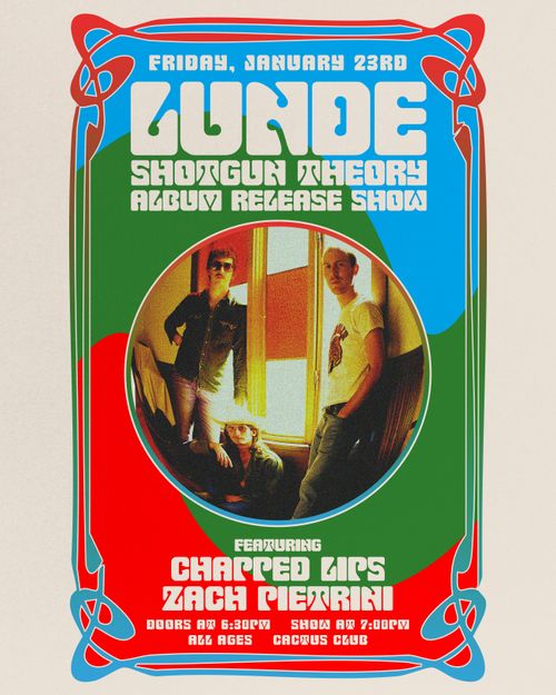 Lunde • Chapped Lips • Zach Pietrini