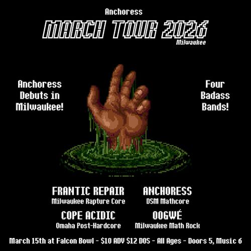 Anchoress, Cope Acidic, Frantic Repair, Oogwé