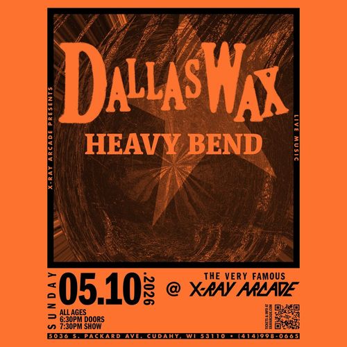 Dallas Wax / Heavy Bend
