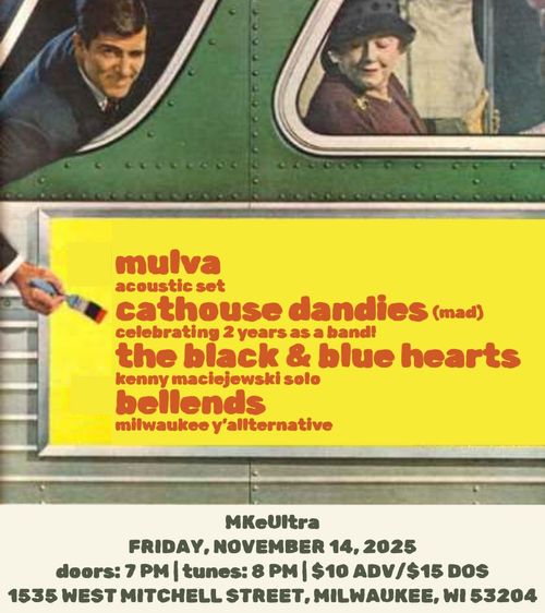 Cathouse Dandies, Muva, The Black & Blue Hearts, Bellends